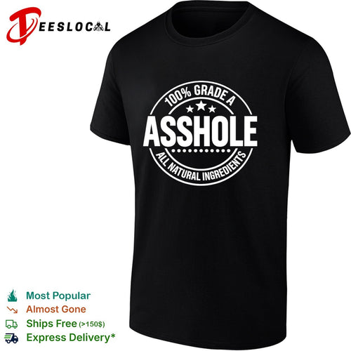 100 percent grade A asshole all natural ingredients star badge shirt