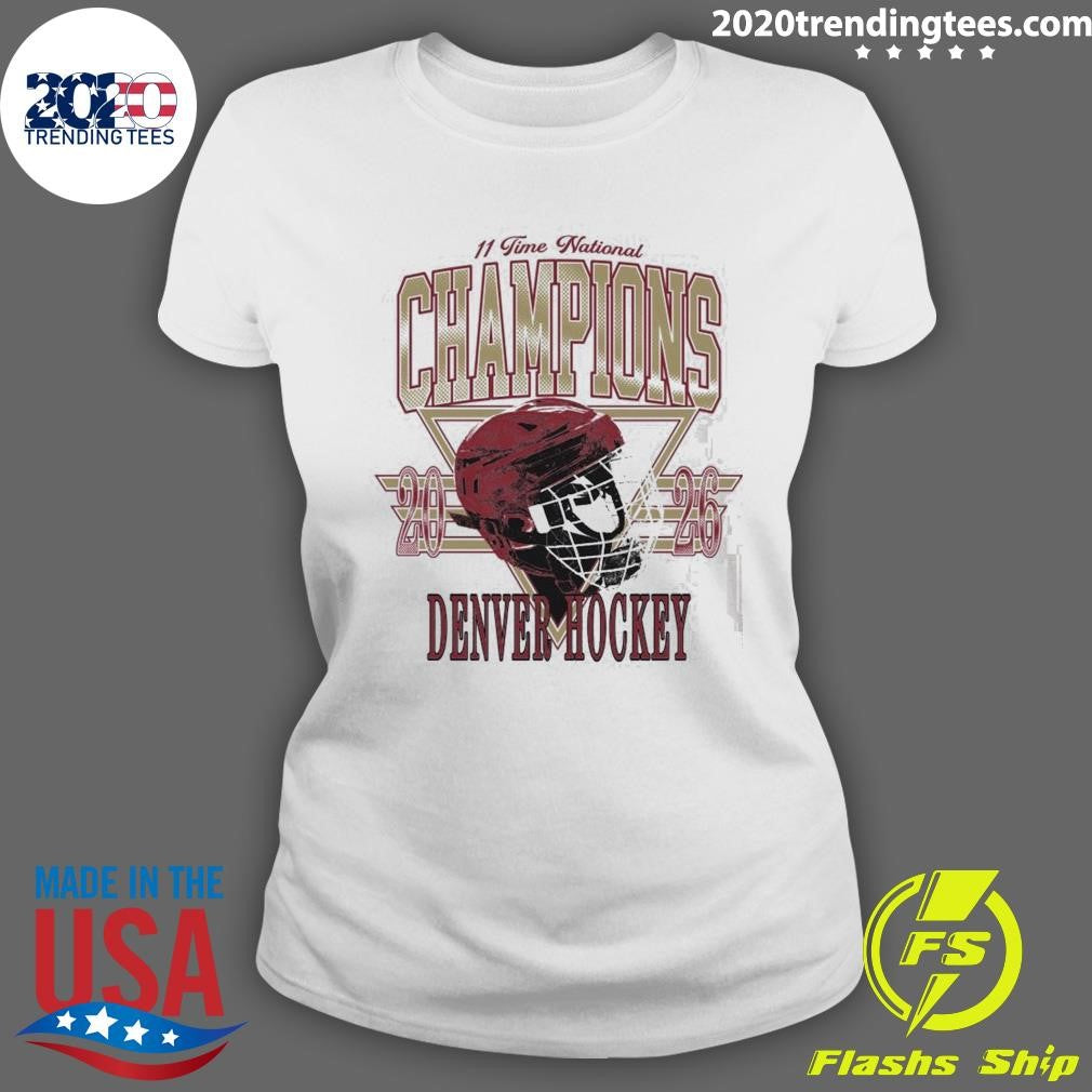 11 Time National Champions 2026 Denver Hockey Shirt