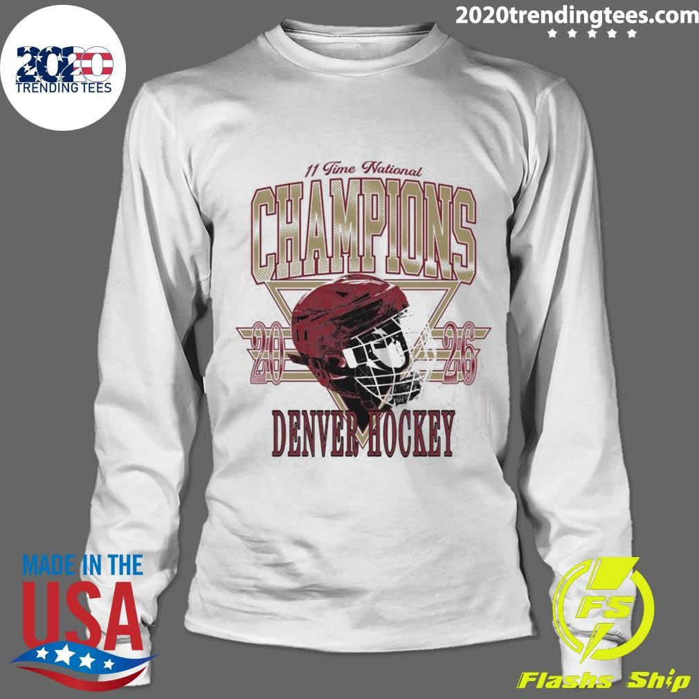 11 Time National Champions 2026 Denver Hockey Shirt