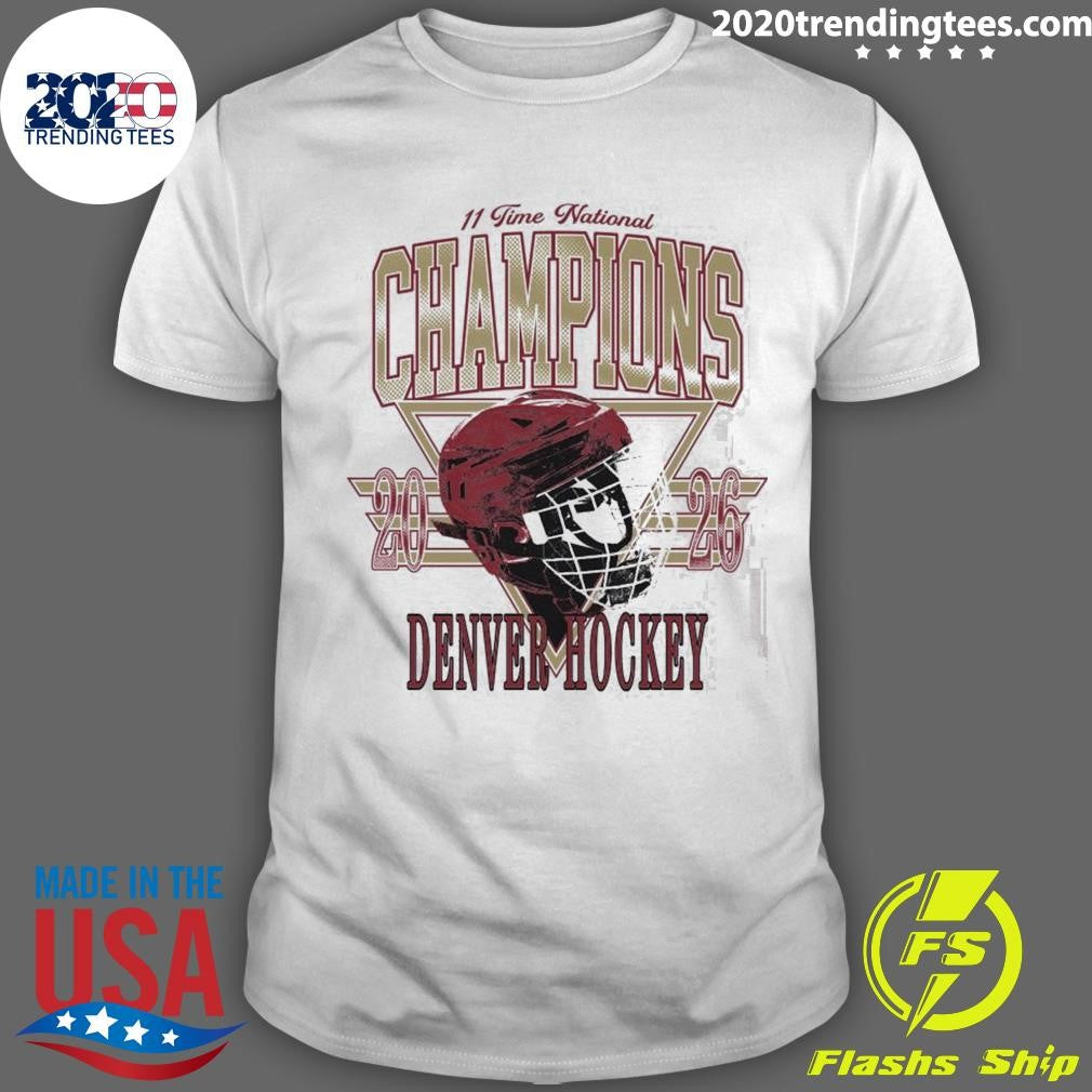 11 Time National Champions 2026 Denver Hockey Shirt