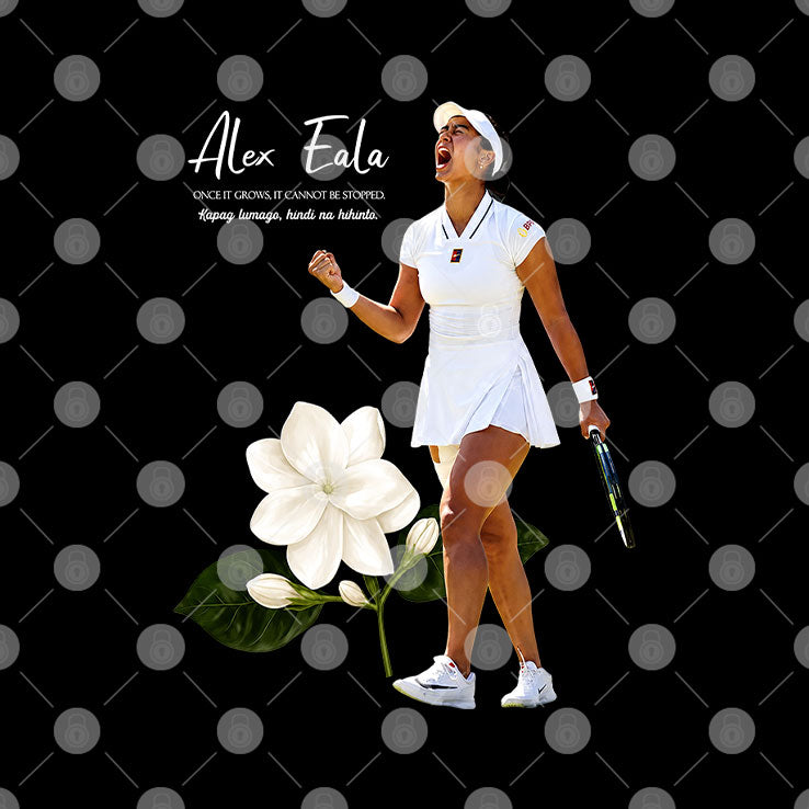Alex Eala Once It Grows It Cannot Be Stopped Magnolia Tennis Player T Shirt