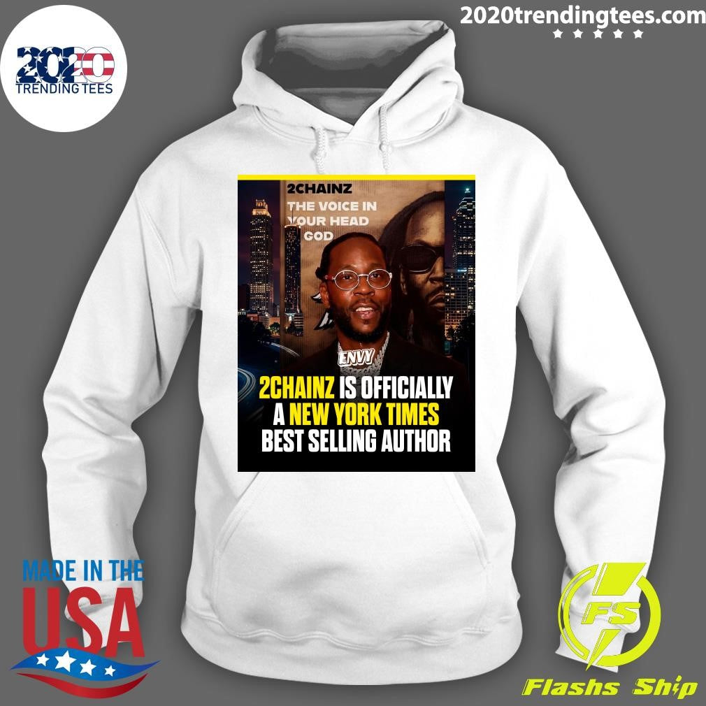 2 Chainz is officially a New York Times Best Seller, as he expands his reach beyond music with ‘The Voice in My Head Is God Shirt