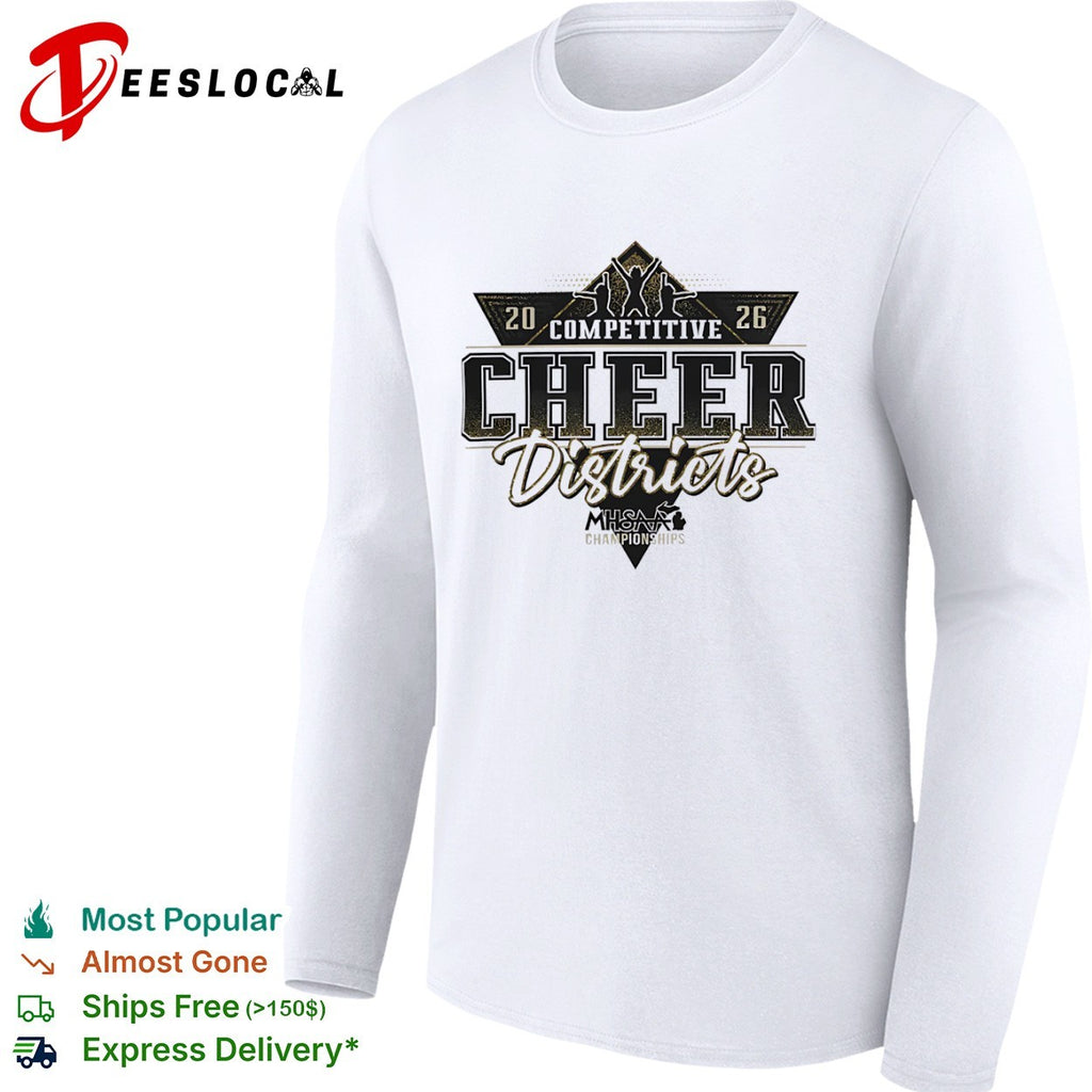 2026 Competitive Cheer Districts MHSAA Championships shirt