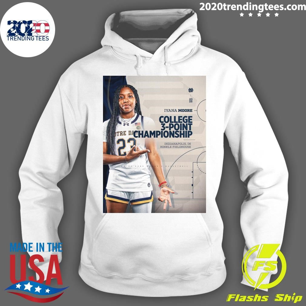 2026 Iyana Moore College 3-Point Championship Indianapolis, In Hinkle Fieldhouse Notre Dane Women Shirt