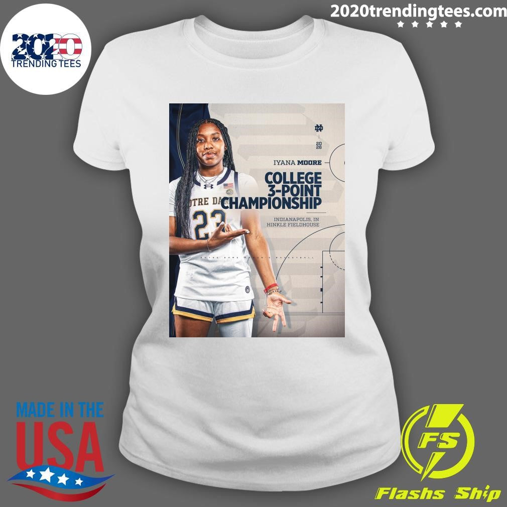 2026 Iyana Moore College 3-Point Championship Indianapolis, In Hinkle Fieldhouse Notre Dane Women Shirt