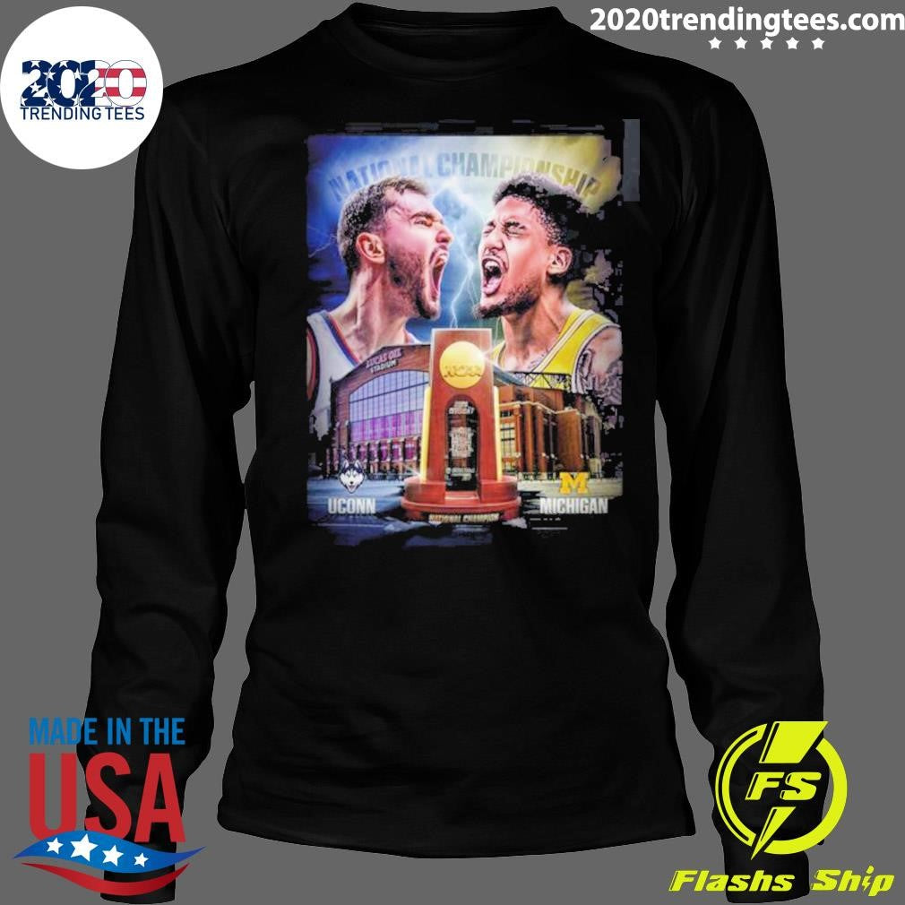 2026 NCAA Division 1 Men’s Basketball National Championship UConn Huskies Vs Michigan Wolverines Matchup Two Teams One Goal Shirt