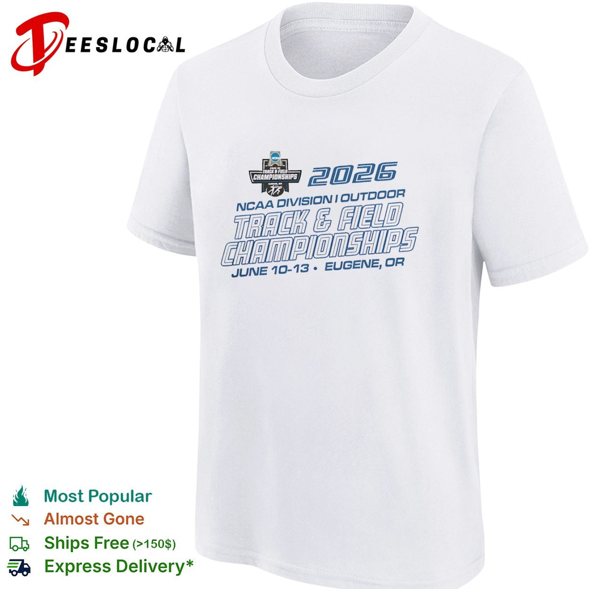 2026 NCAA Division I Outdoor Track and Field Championships June 10-13 Eugene OR shirt