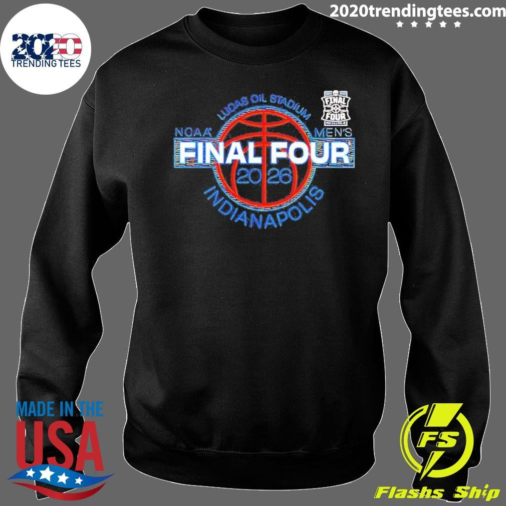 2026 Ncaa Men’s Basketball Final Four Indianapolis Lucas Oil Stadium Shirt