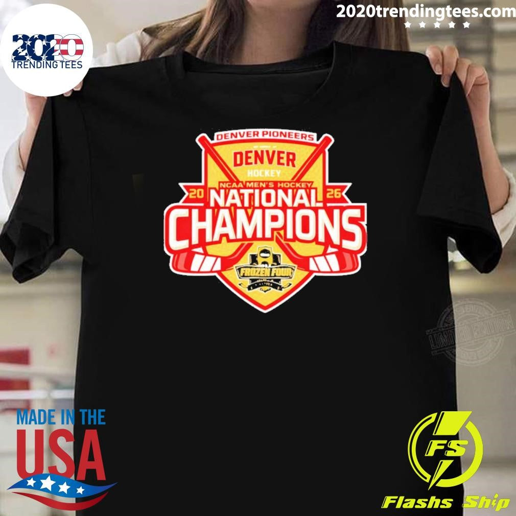 2026 Ncaa Men’s Hockey National Champions Denver Pioneers Shirt