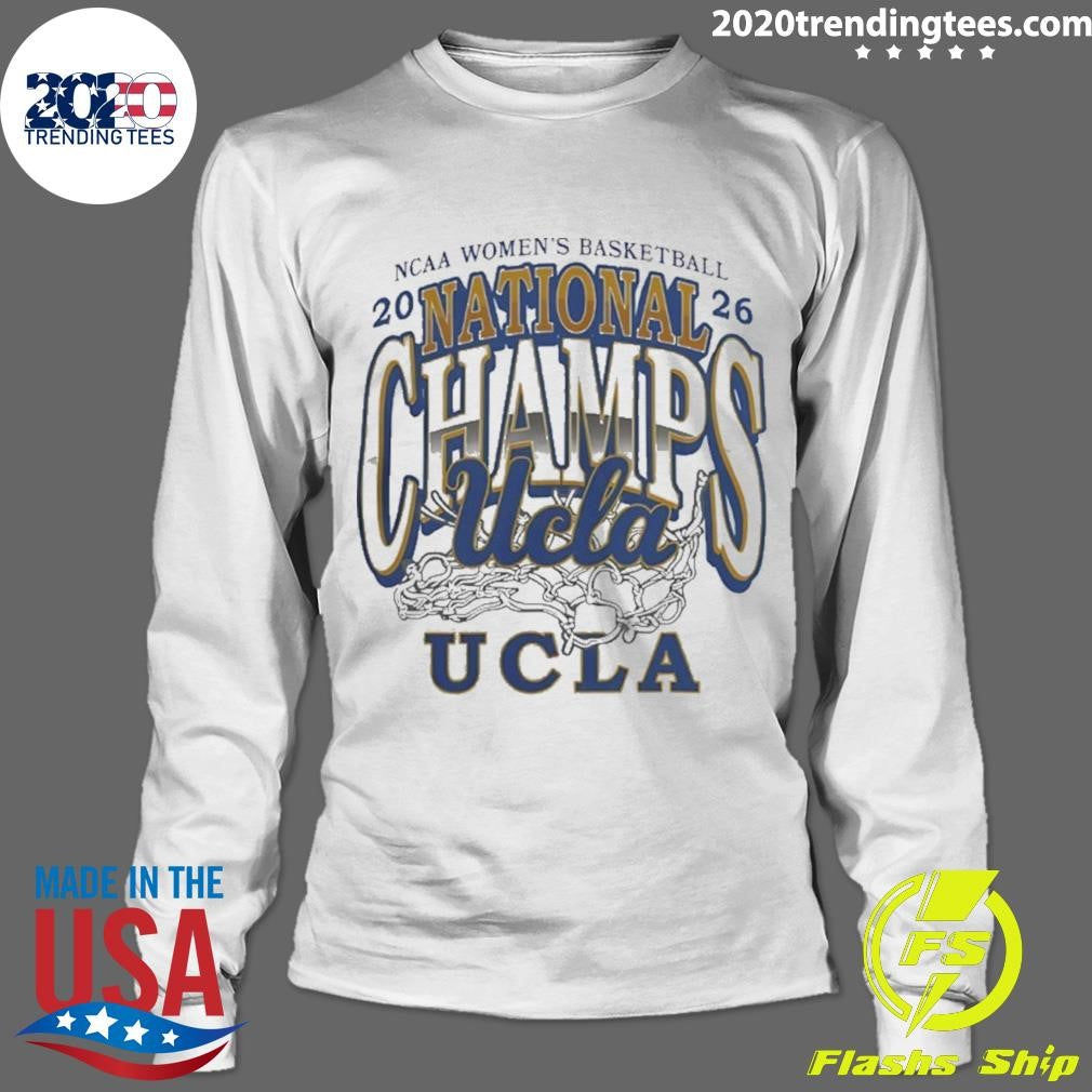 2026 Ncaa Women’s Basketball National Champions Ucla Bruins Shirt