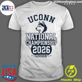 2026 Uconn Huskies Men’s Basketball National Championship Shirt