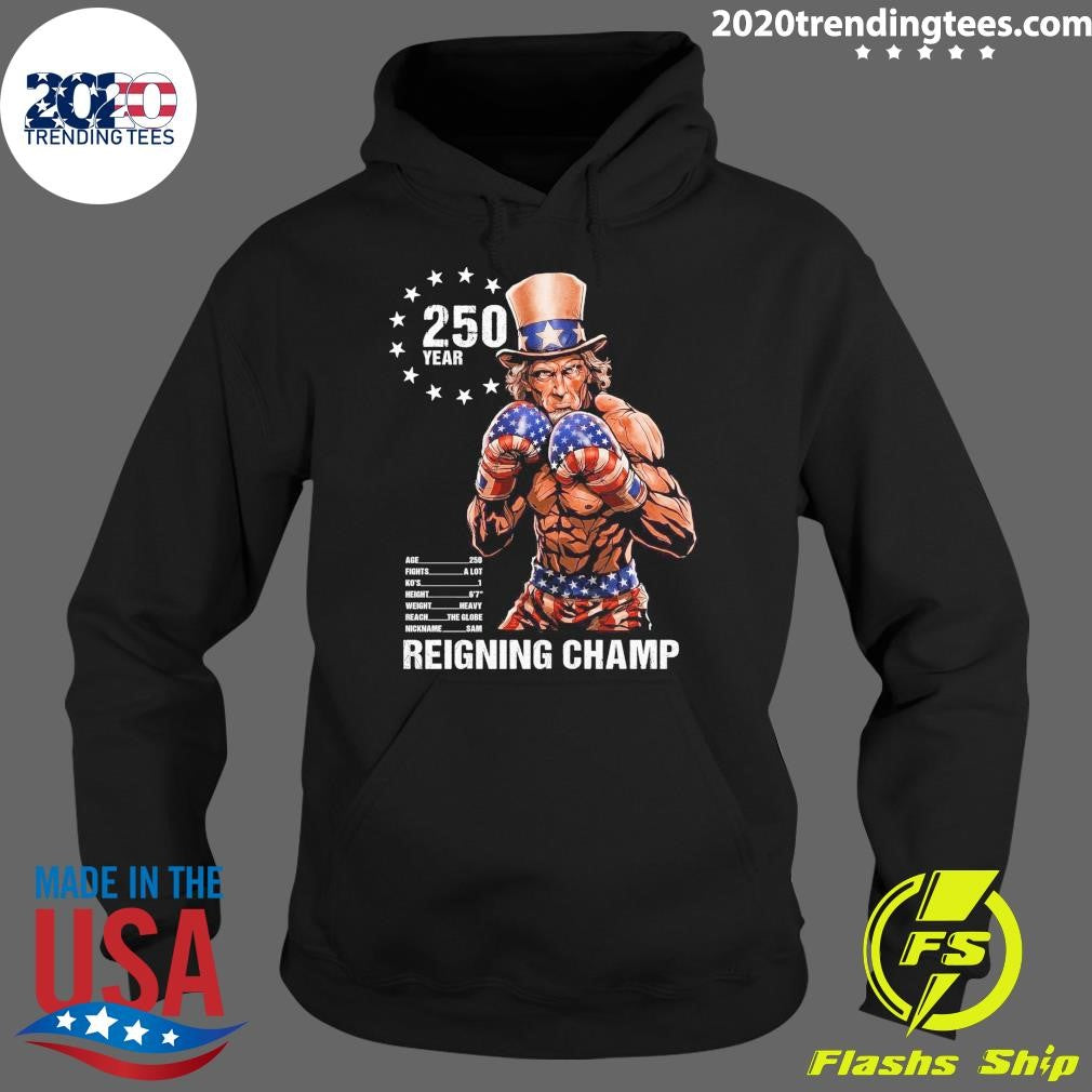 250 Year Reigning Champ 2026 Shirt