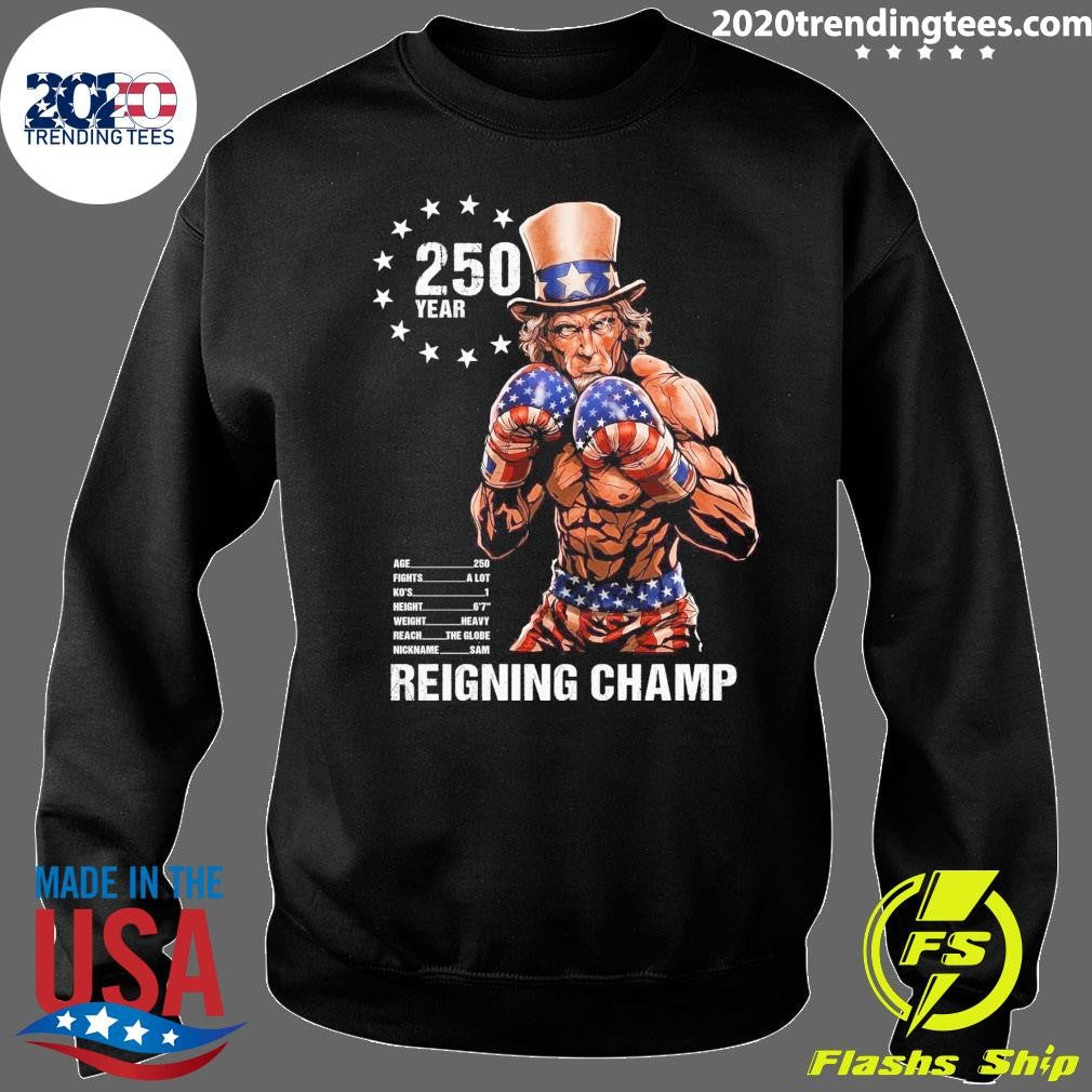 250 Year Reigning Champ 2026 Shirt