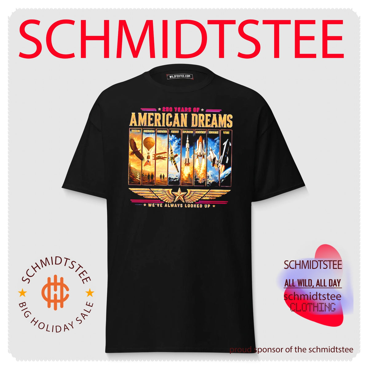 250 Years Of American Dreams We’ve Always Looked Up Est 1776 Shirt
