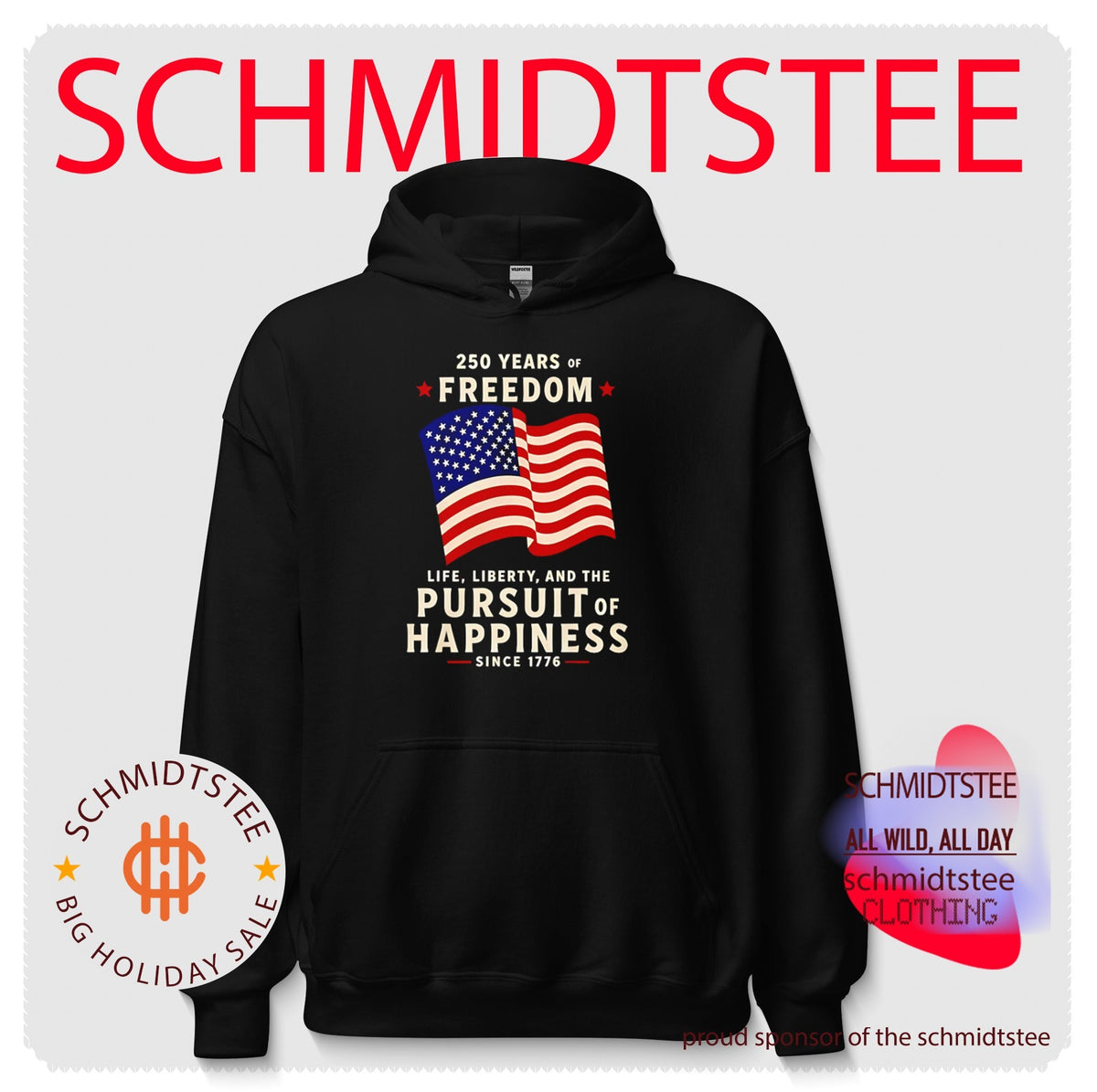 250 Years Of Freedom Life Liberty Pursuit Of Happiness shirt
