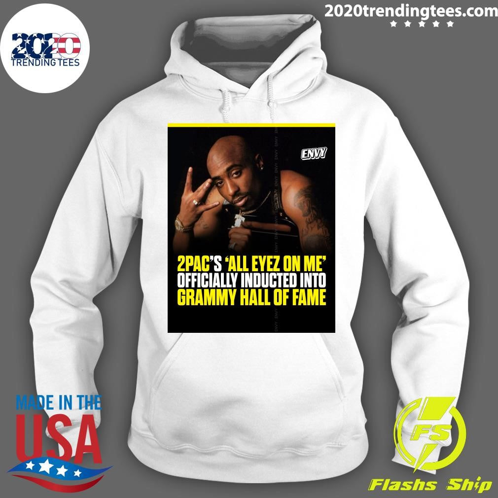 2pac’s All Eyez On Me Officially Inducted Into Grammy Hall Of Fame Shirt