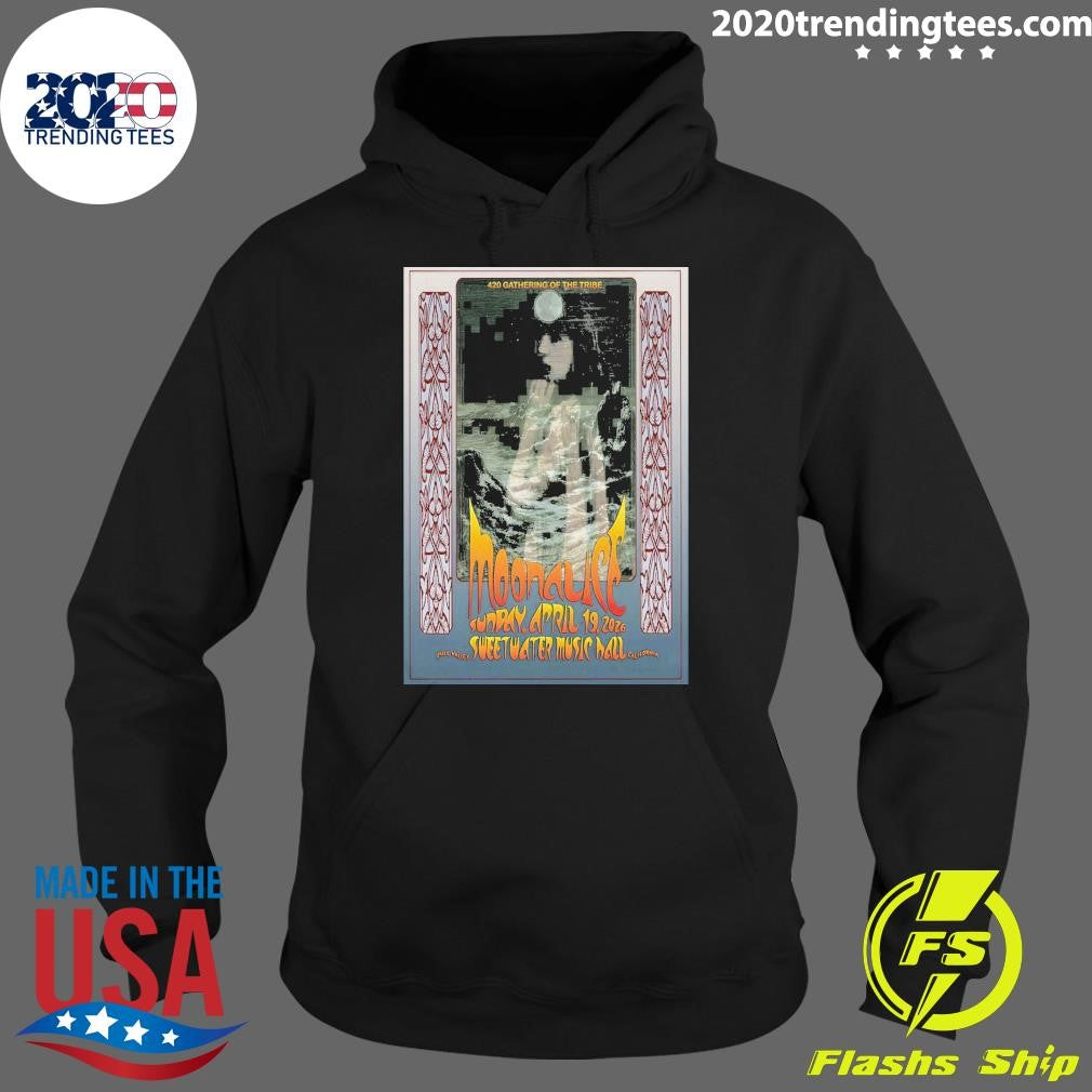 420 Gathering Of The Tribe Moonalice April 19 2026 In Mill Valley CA Shirt
