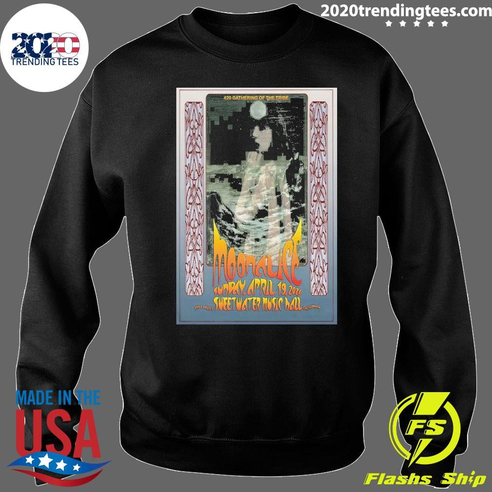 420 Gathering Of The Tribe Moonalice April 19 2026 In Mill Valley CA Shirt