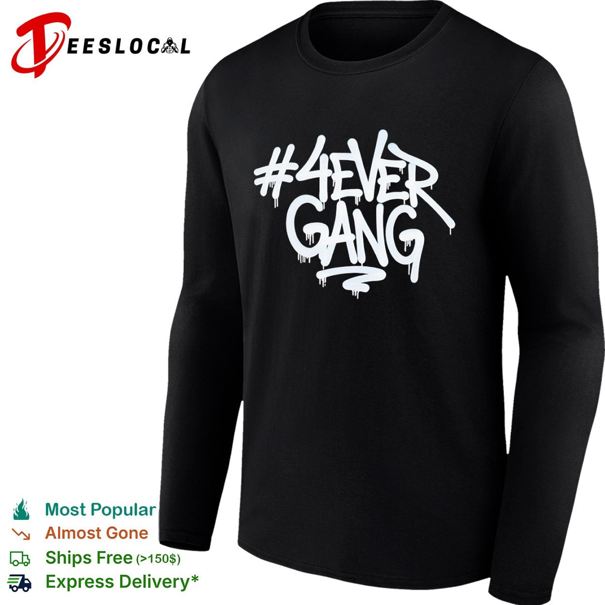 4Ever Gang graffiti shirt