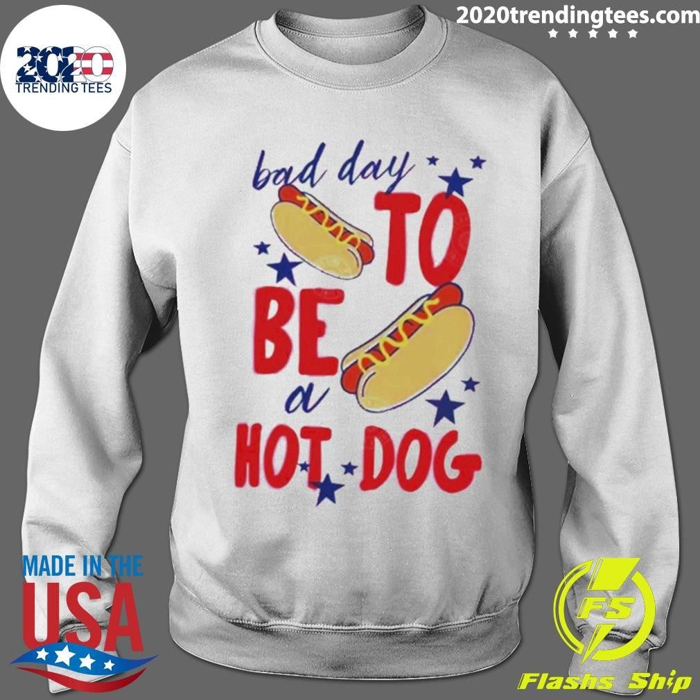 4th Of July Bad Day To Be A Hot Dog Shirt