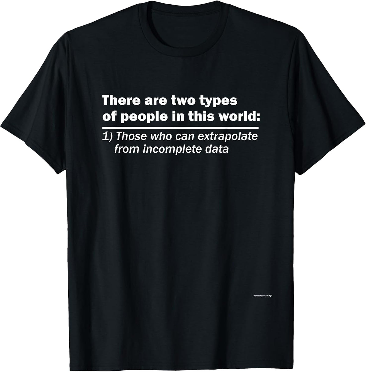 There Are Two Types Of People t shirt