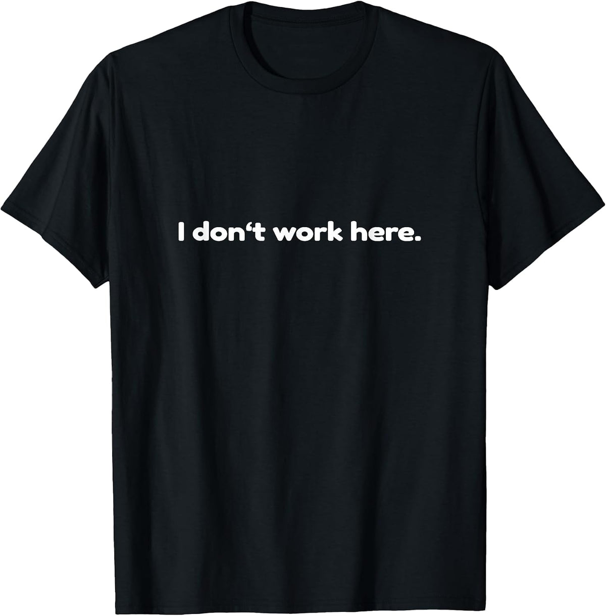 I don't work here