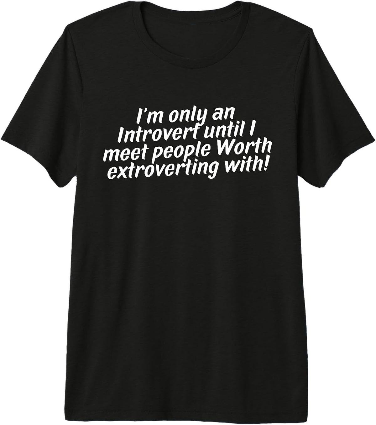i'm only an introvert funny
