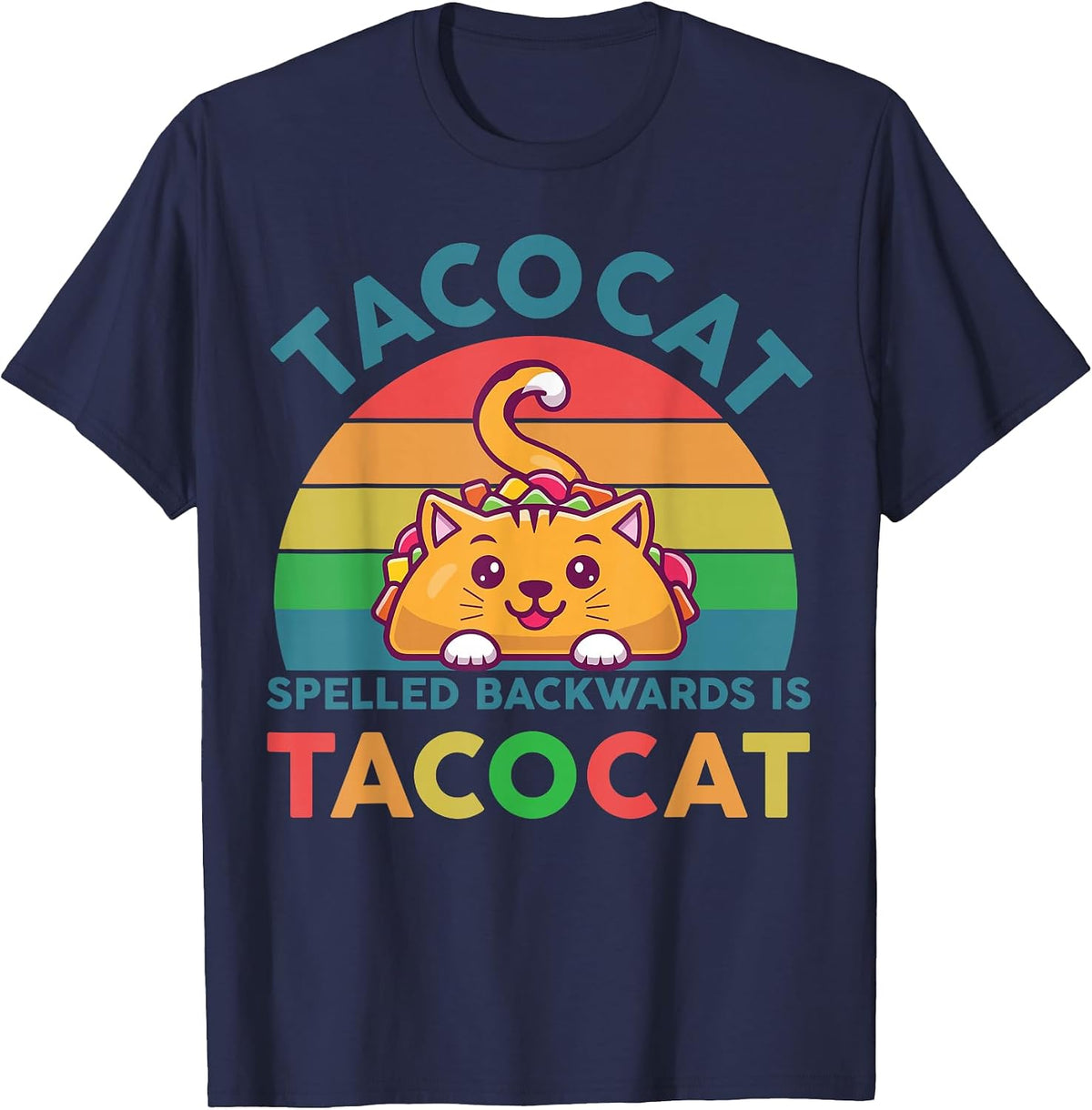 Taco Cat Spelled backwards