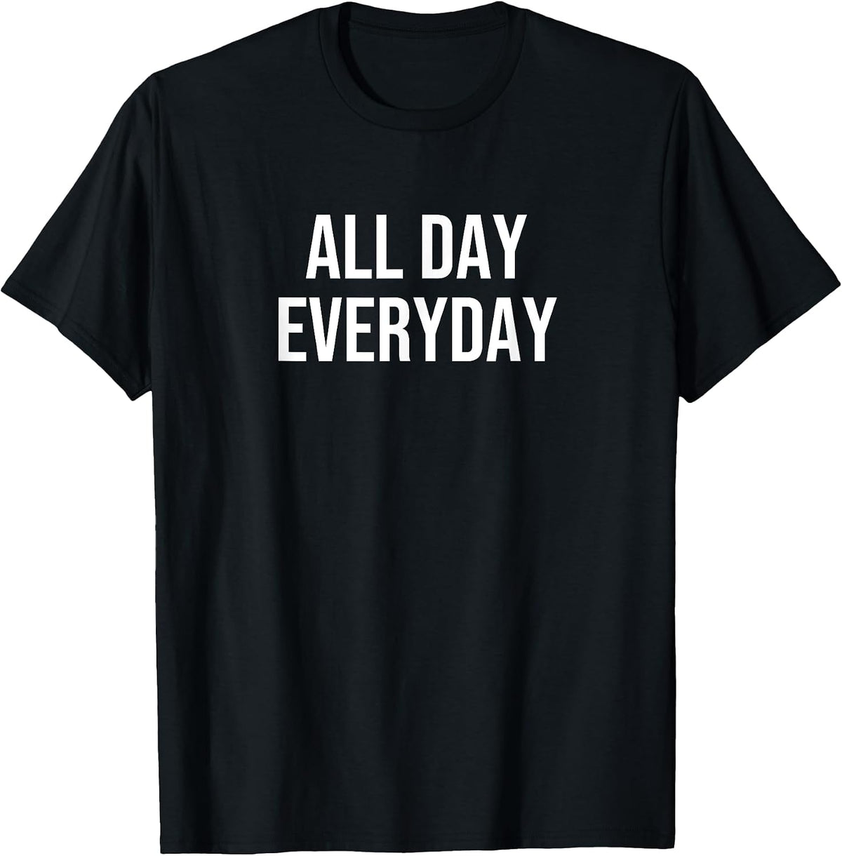 All Day Everyday