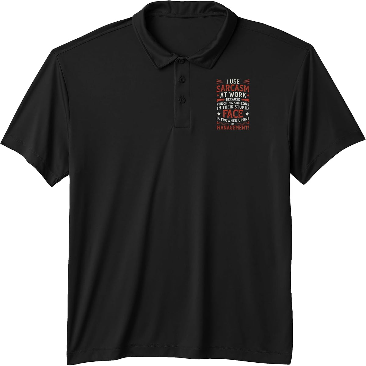 Workplace Sarcasm Tees