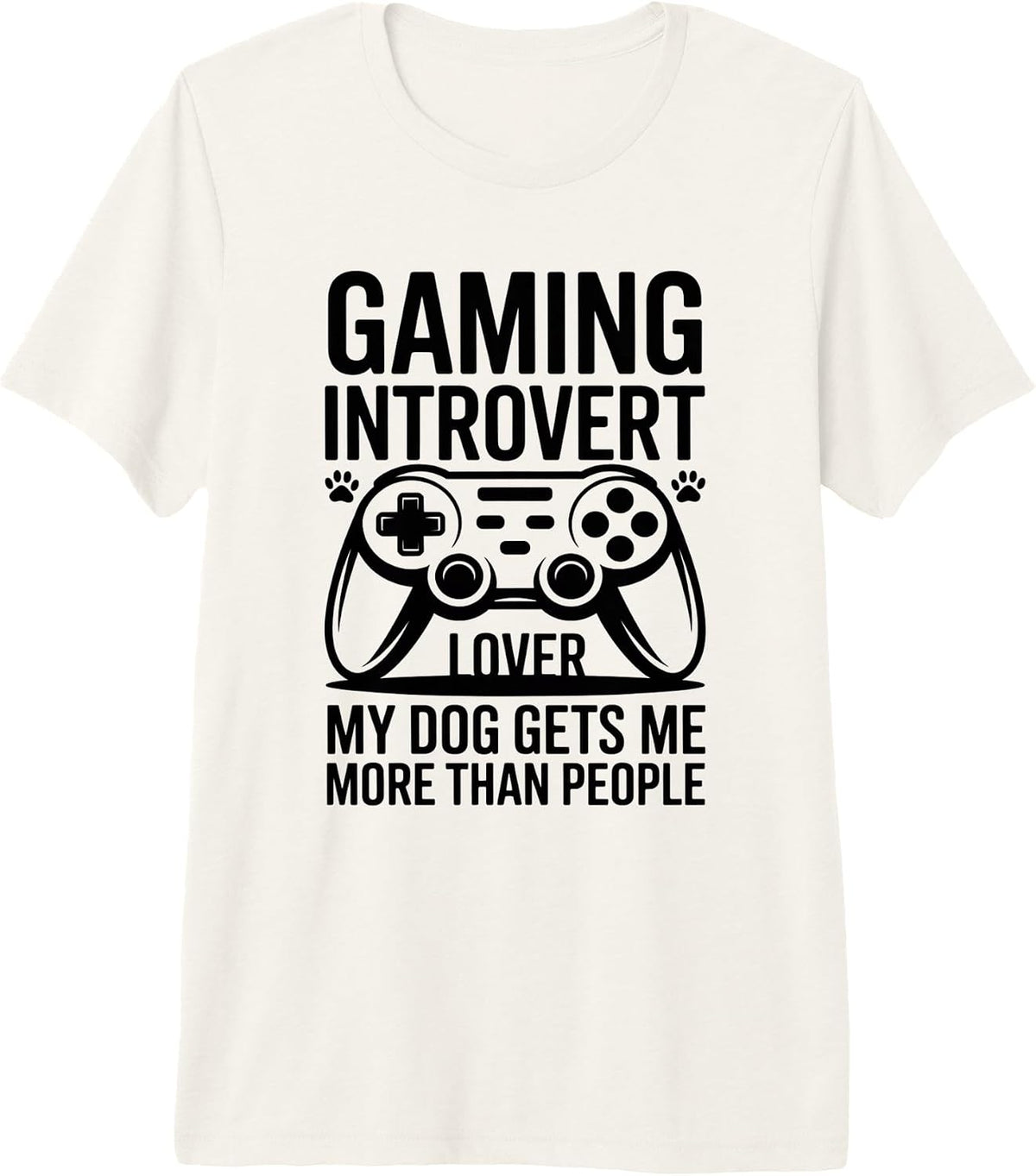Dog Lover Gaming Introvert Funny Quote