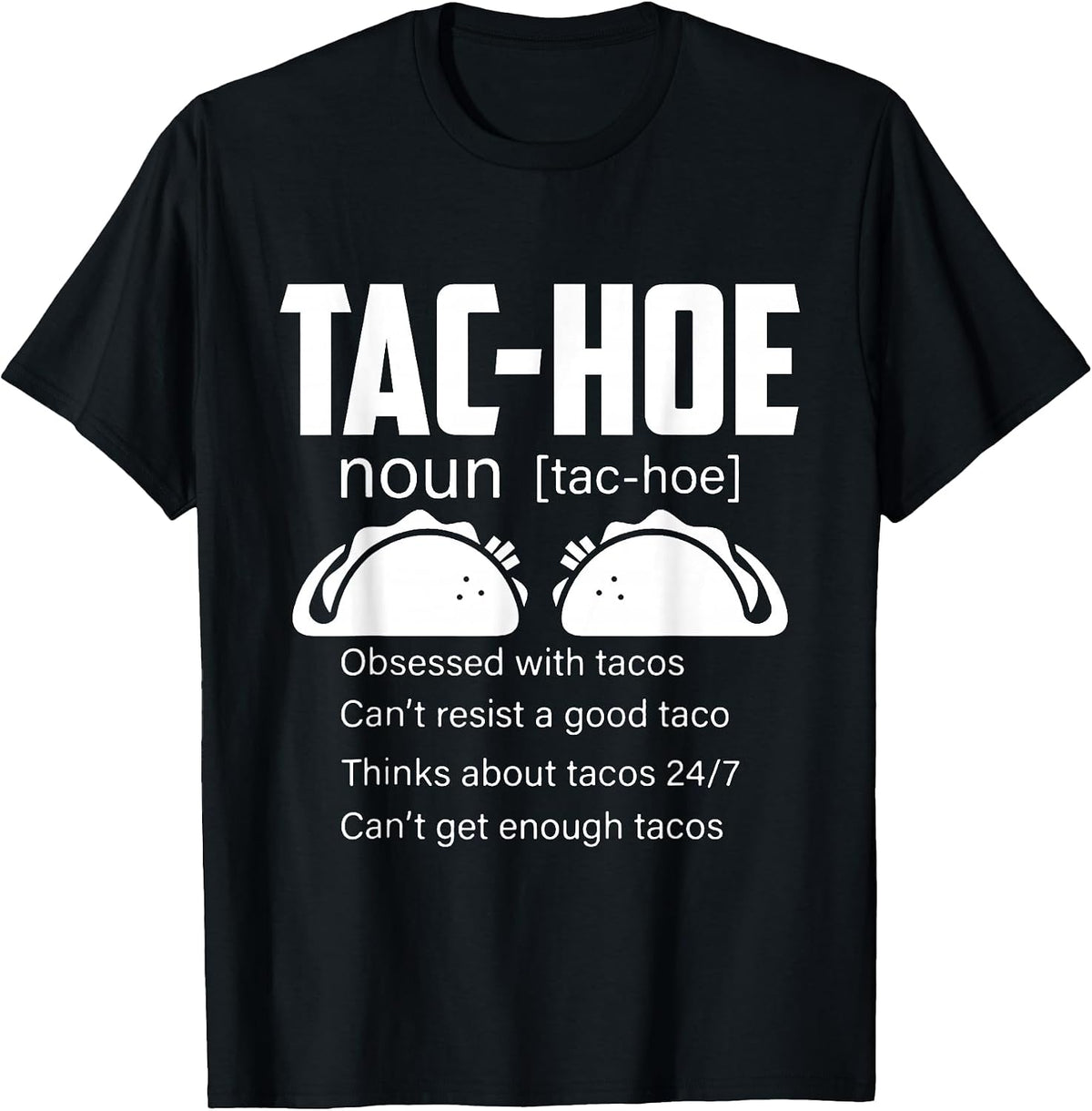 Taco Pun Mexican Tacos Definition