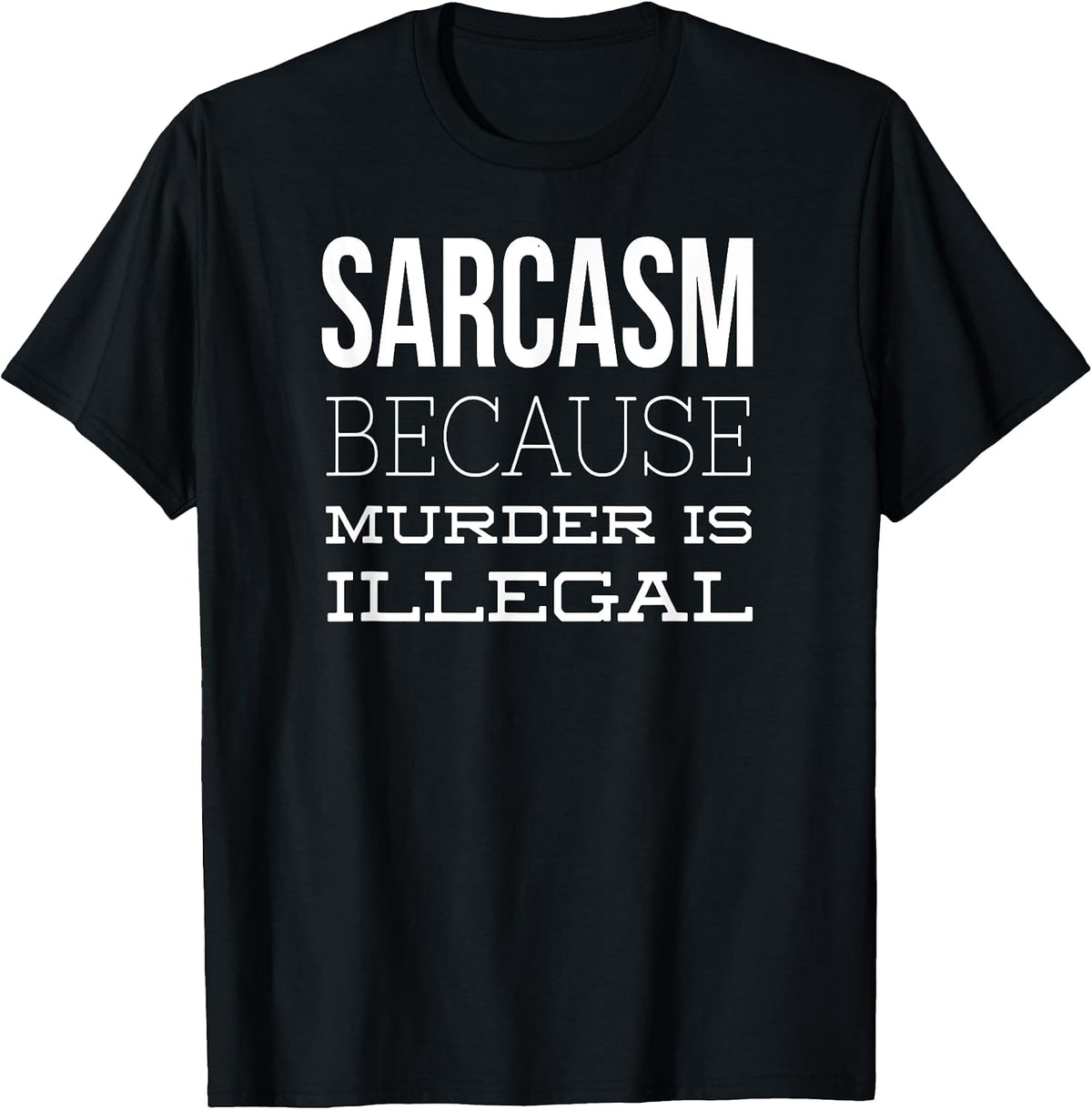 Sarcasm Tees