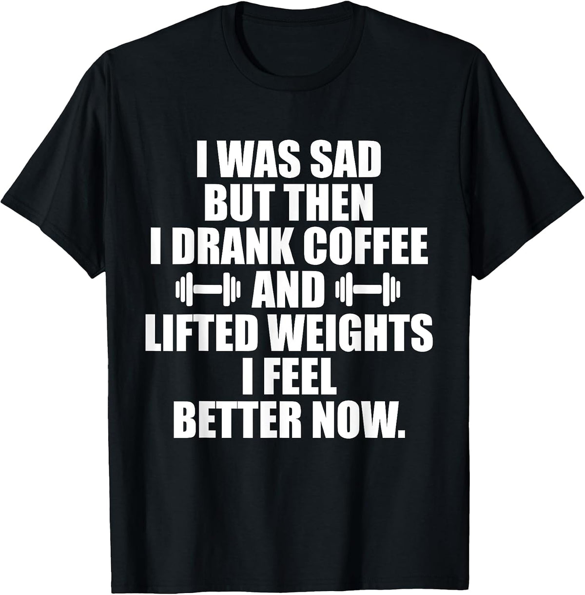 Funny Coffee Weightlifting Gift Shirts