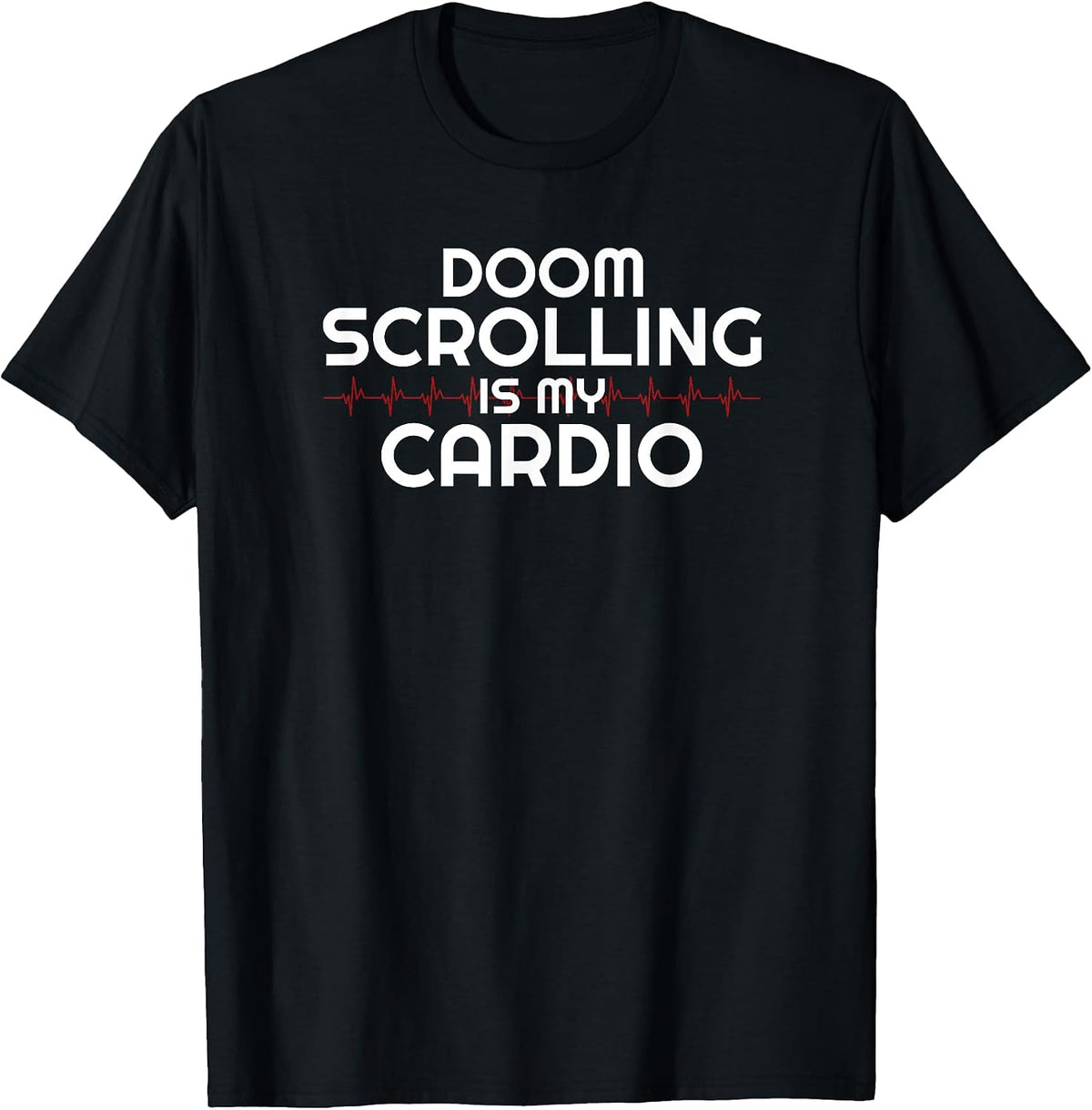 Lazy Anti Cardio Sarcasm Doom Scroll Social Media