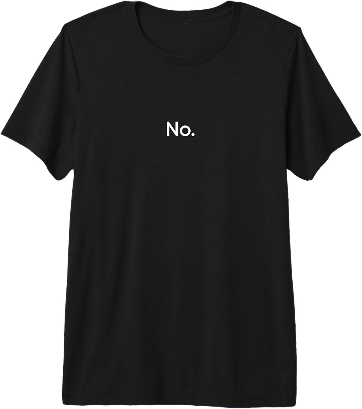 No Saying Funny Minimalist Typography Desgin