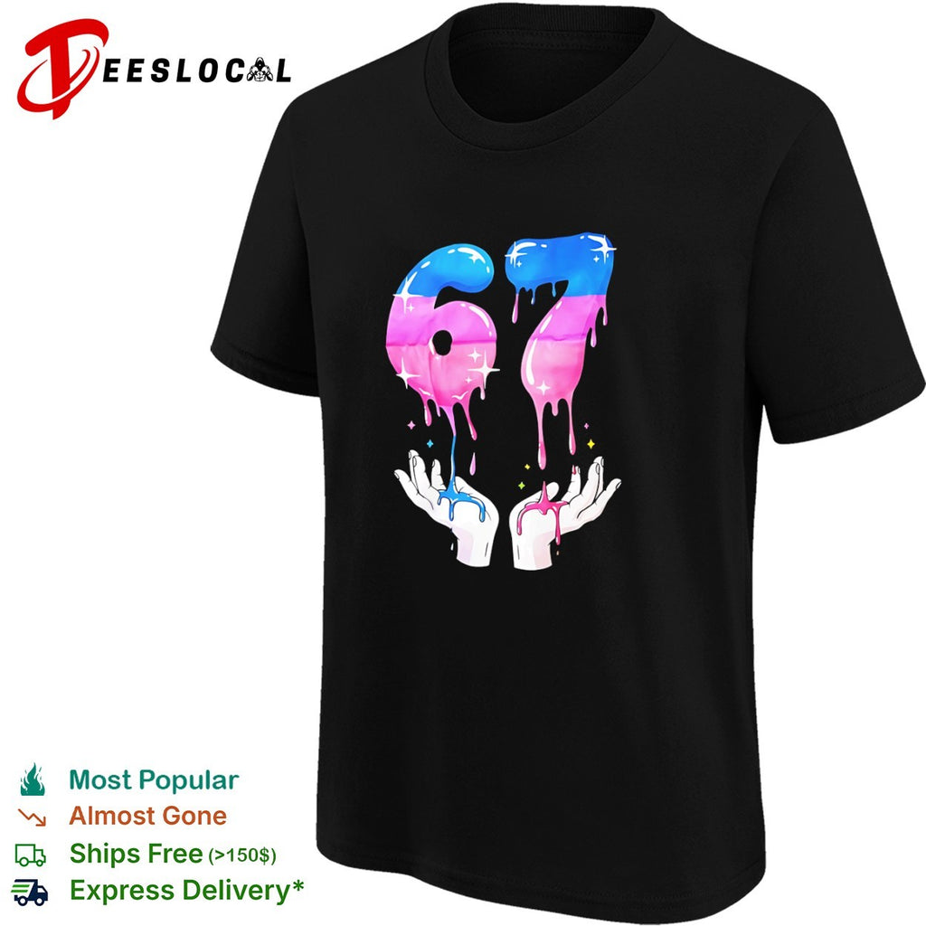 67 Drip Liquid Aesthetic Number 67 Birthday Celebration shirt