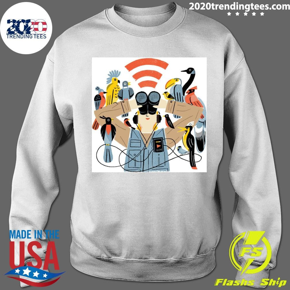 7 Podcasts About the Joys of Bird-Watching Shirt
