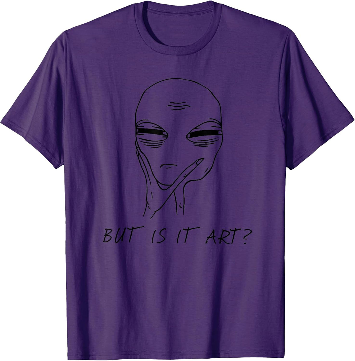 But Is It Art Alien T-Shirts