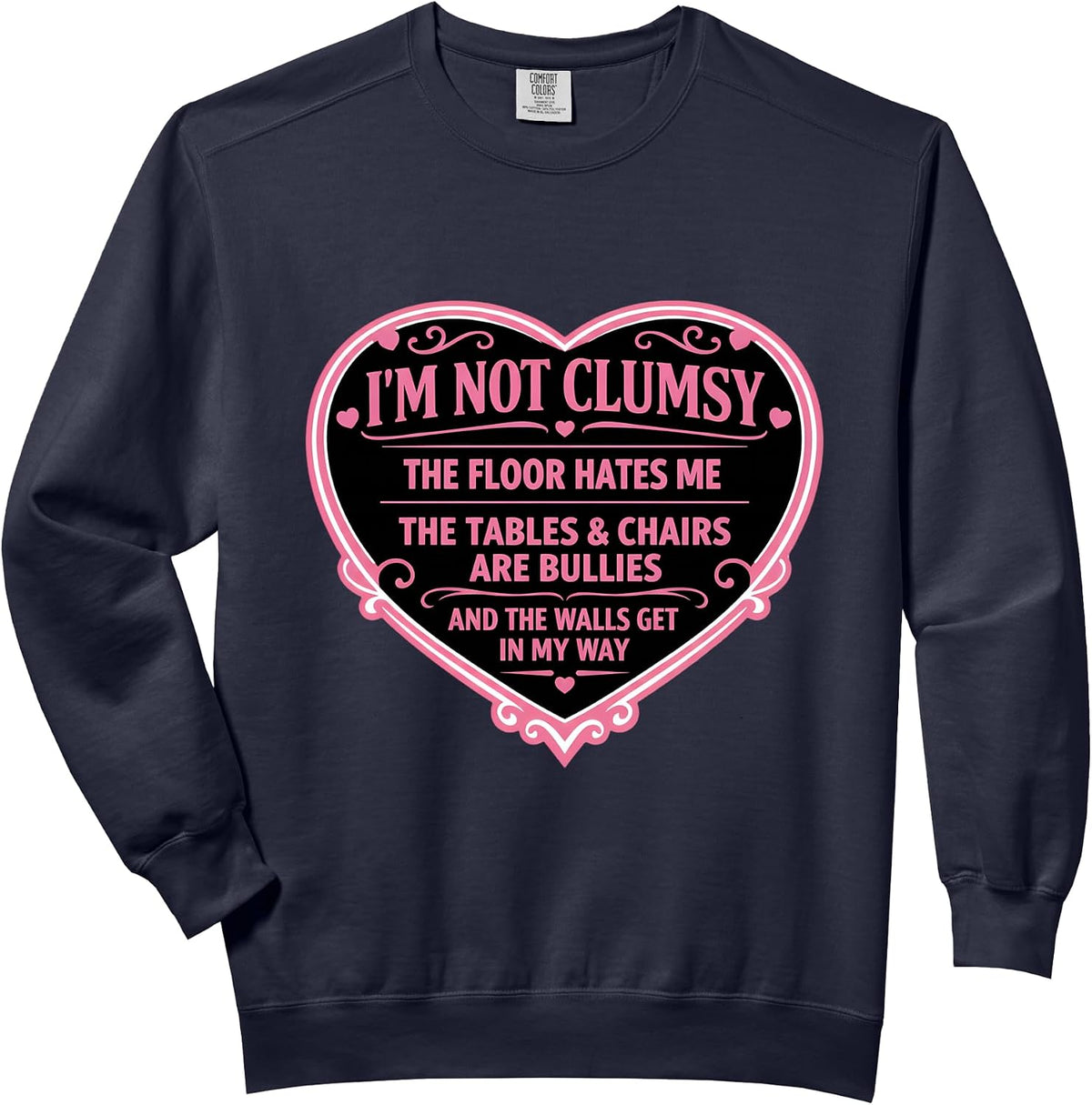 I'm Not Clumsy Sarcastic Women Awkward Joke Merch