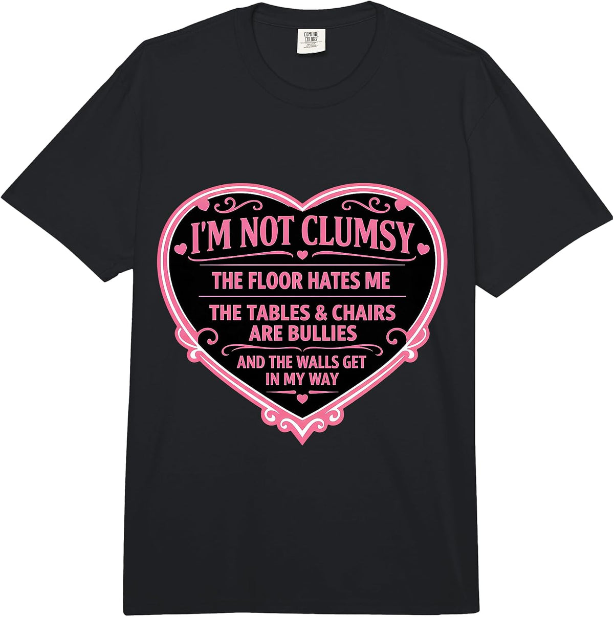 I'm Not Clumsy Sarcastic Women Awkward Joke Merch