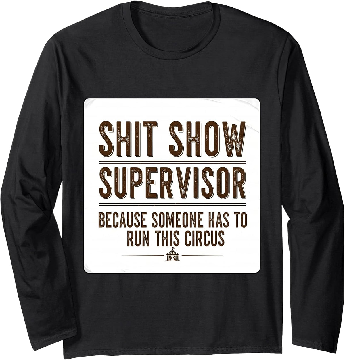 Shit Show Supervisor Someone Funny Manager Merch
