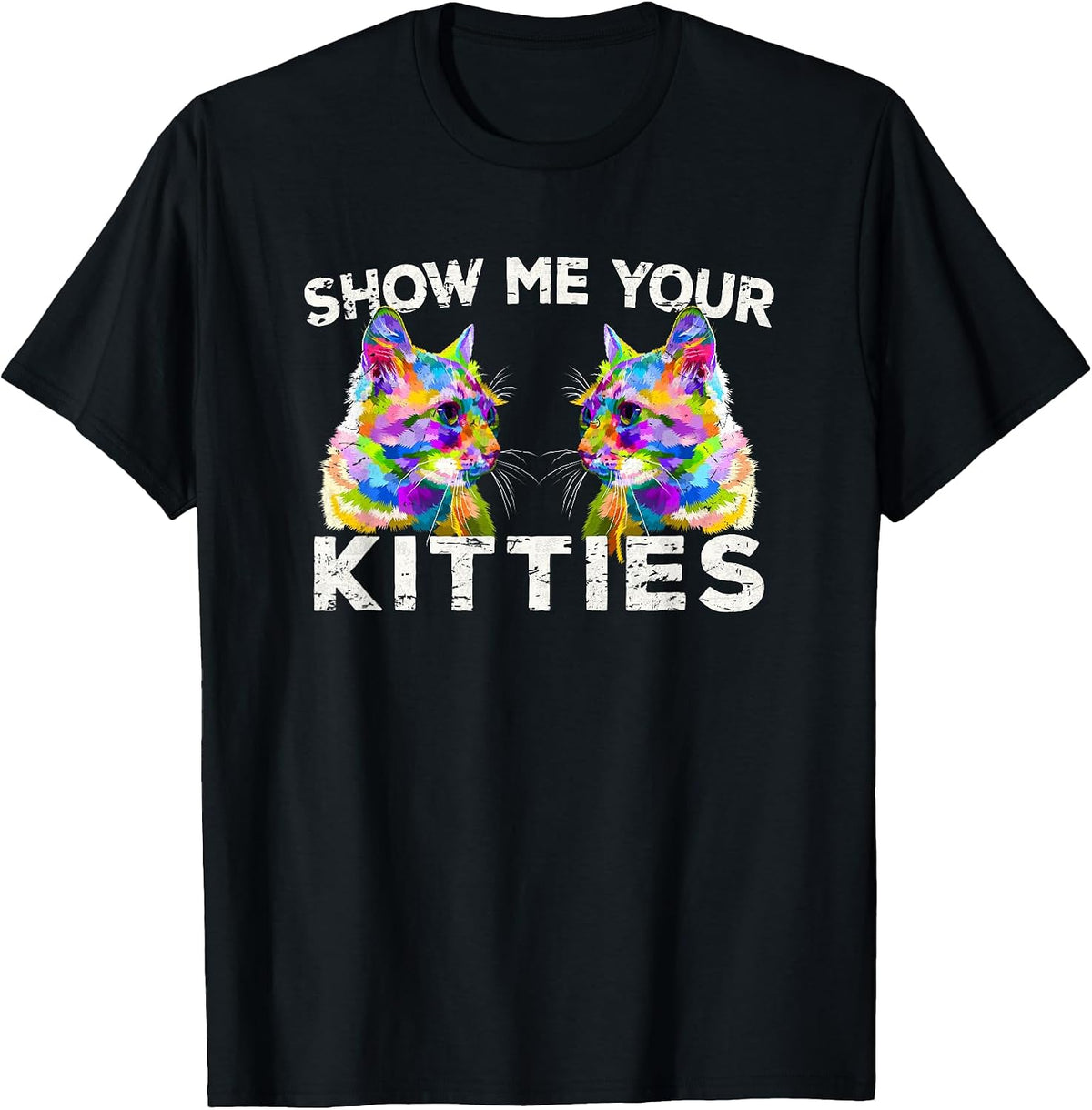 Vintage Show Me Your Kitties Tees