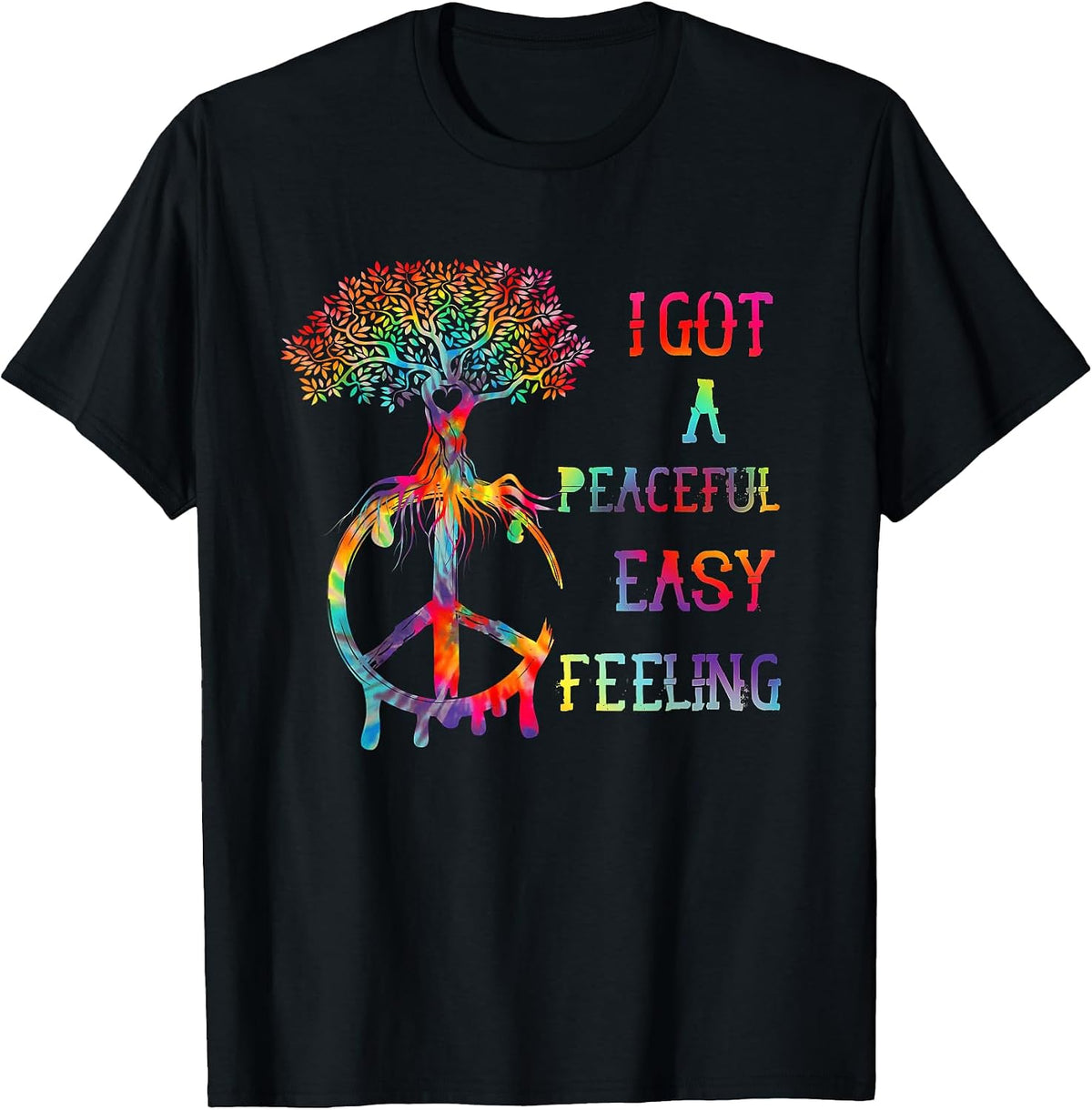I Got Peaceful Easy Feel Hippie Peaceful