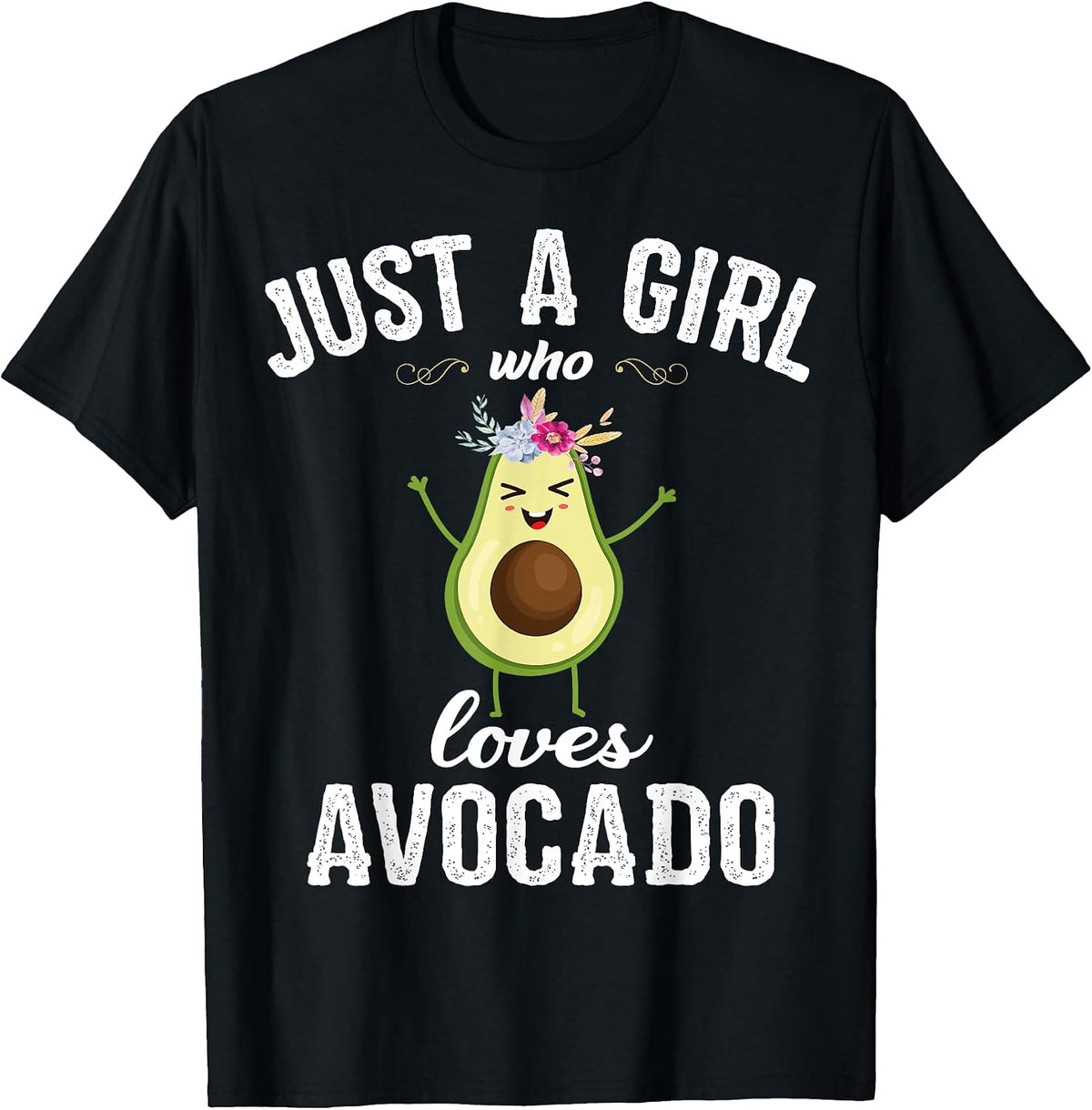 Just A Girl Who Loves Avocado Shirt Gifts