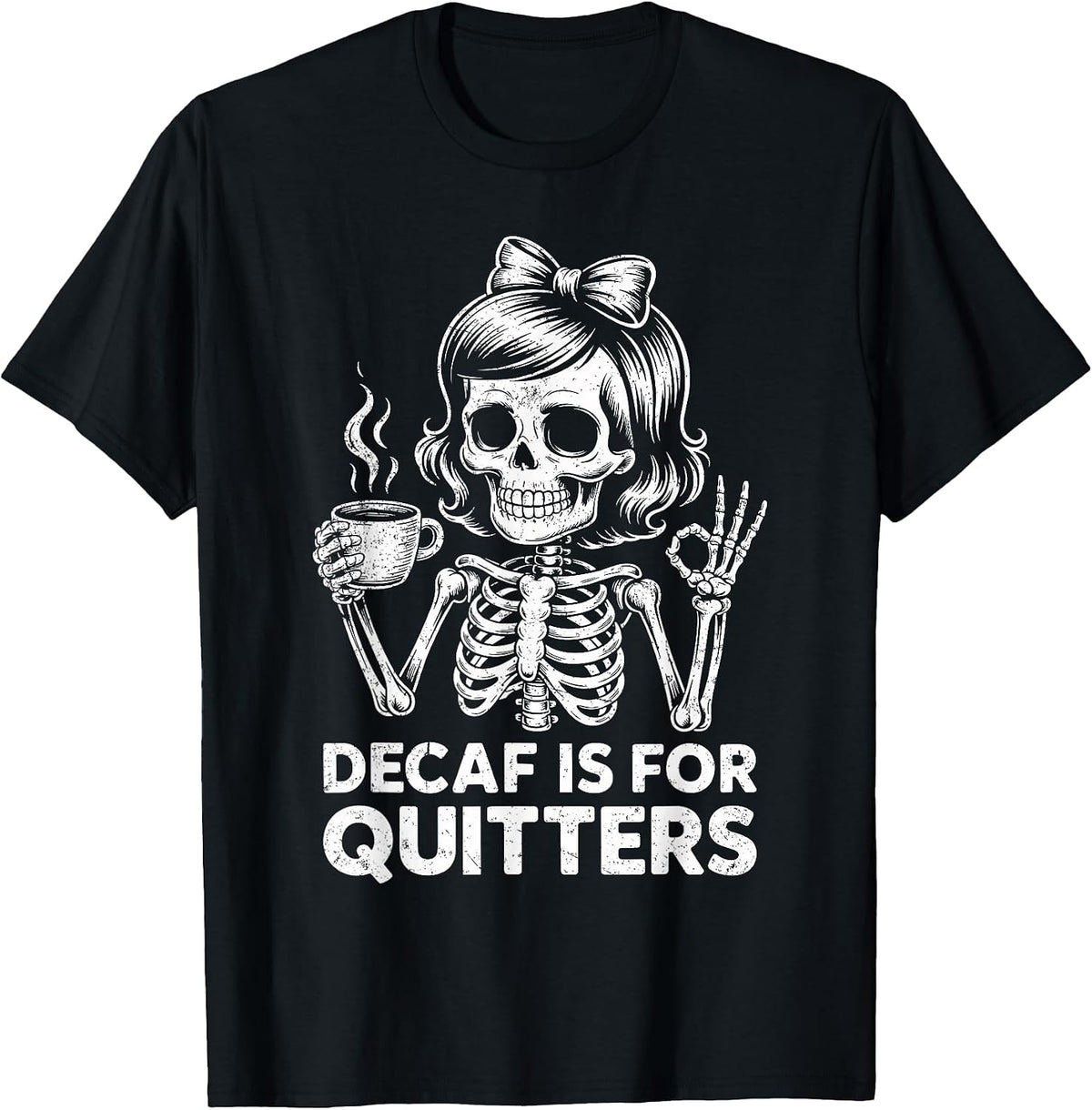 Funny Feminine Skeleton Caffeine Lover Merch.
