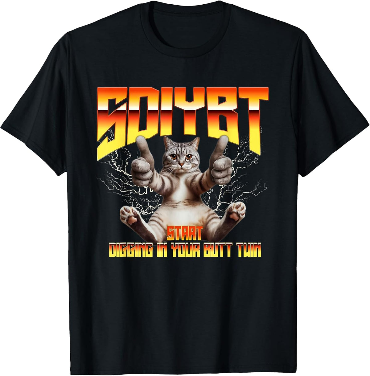 Start Digging in Yo Butt Twin 2025 Tee Merch
