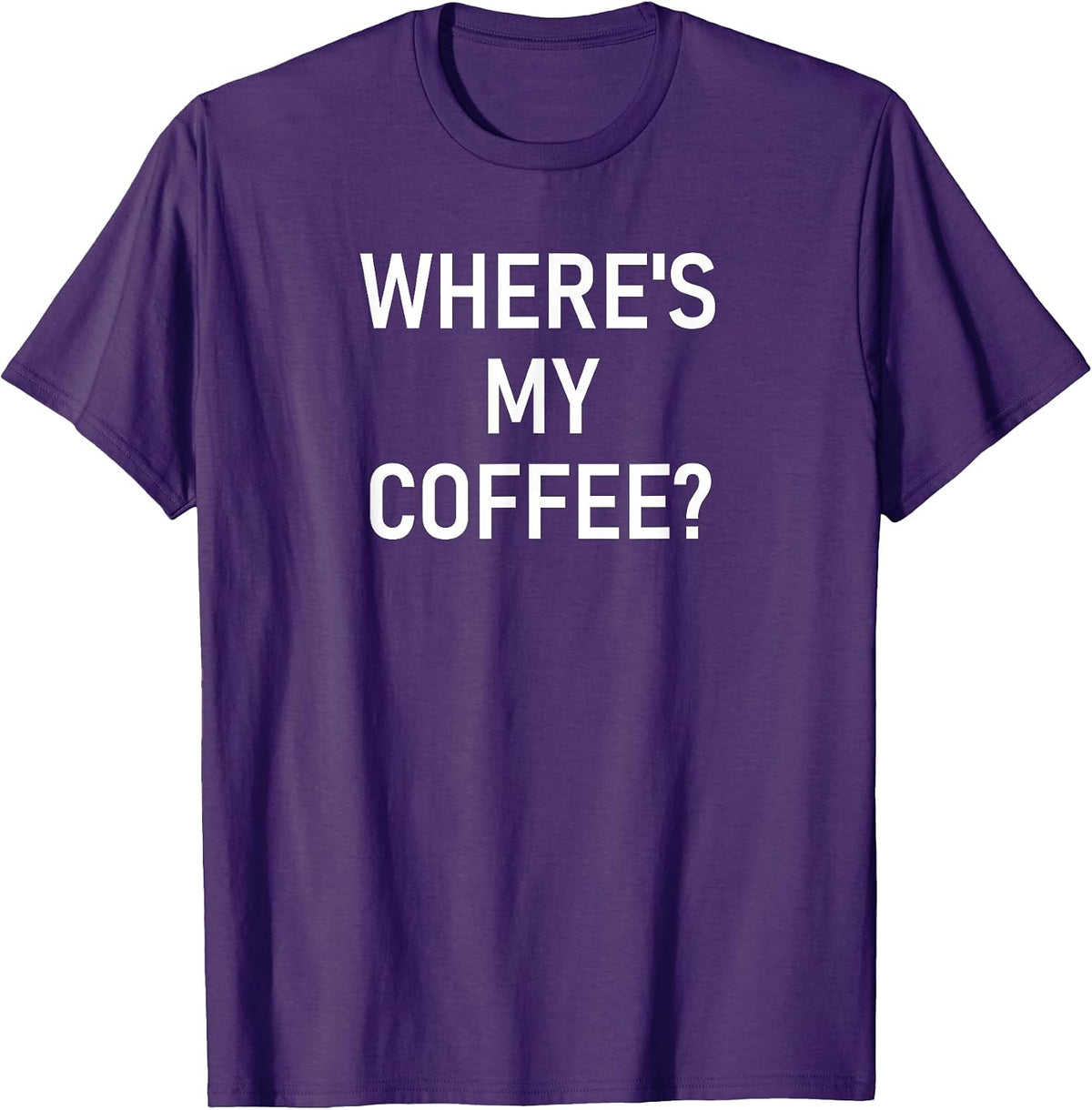 Where's My Coffee Design, Gag Gifts
