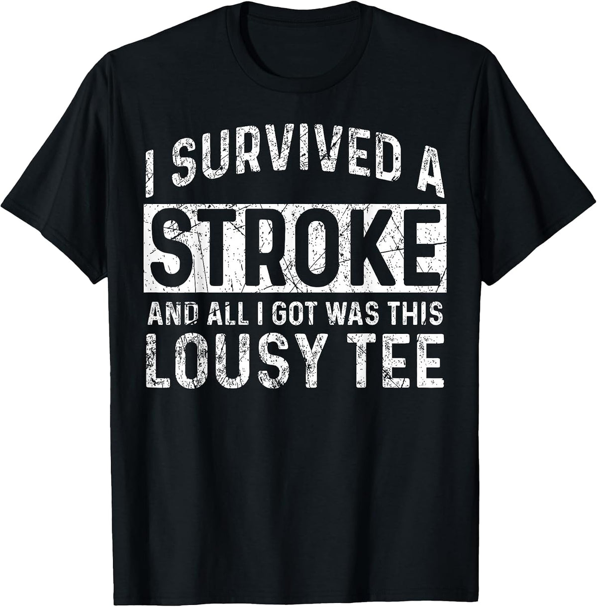 Cool Stroke Survivor Humor Quote Merch
