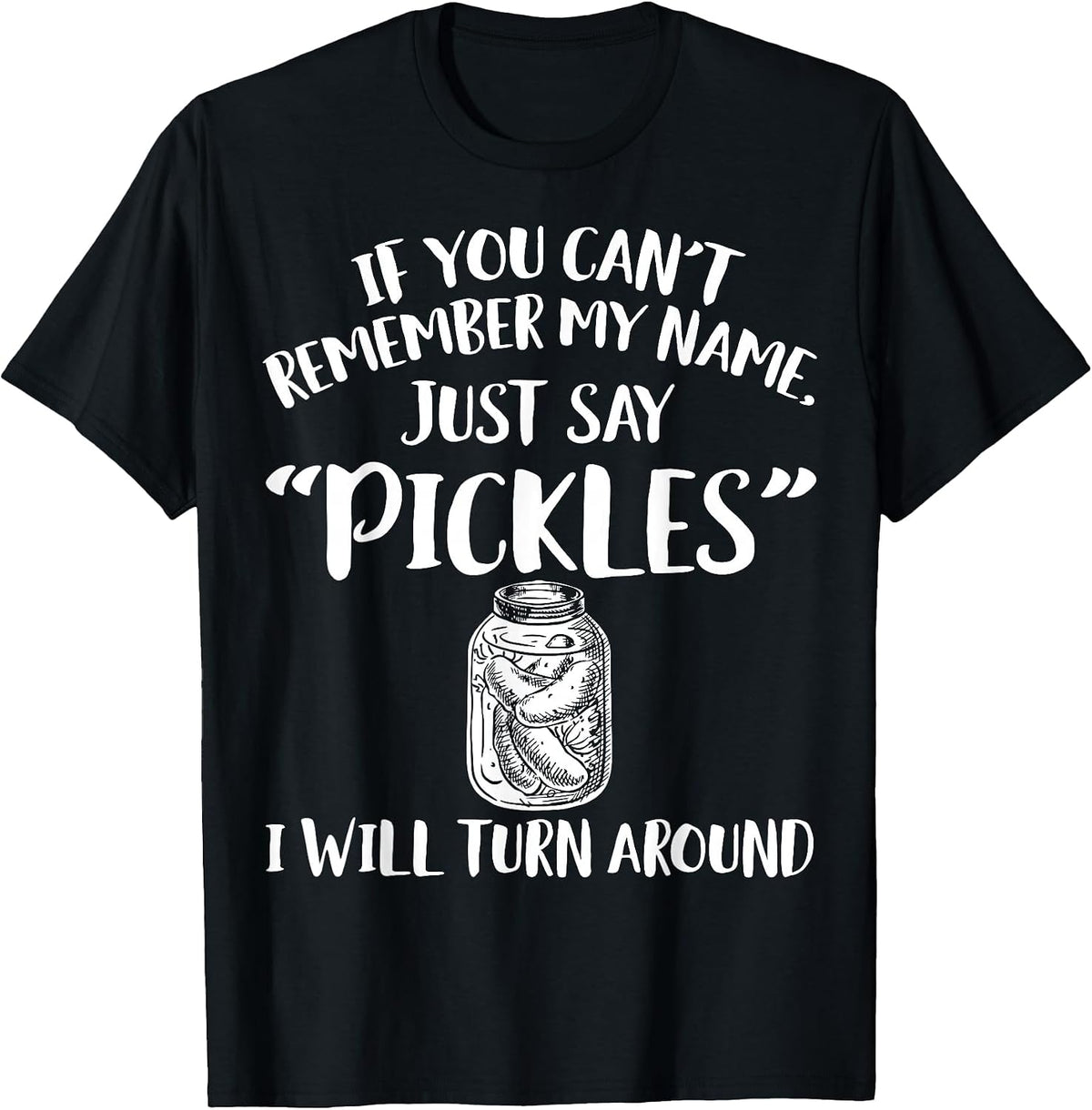 Cool Pickle Humor Quote Merch
